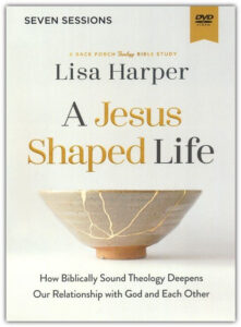 A Jesus Shaped Life by Lisa Harper