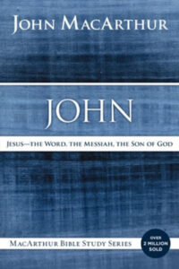 John: Jesus - The Word, The Messiah, the Son of God